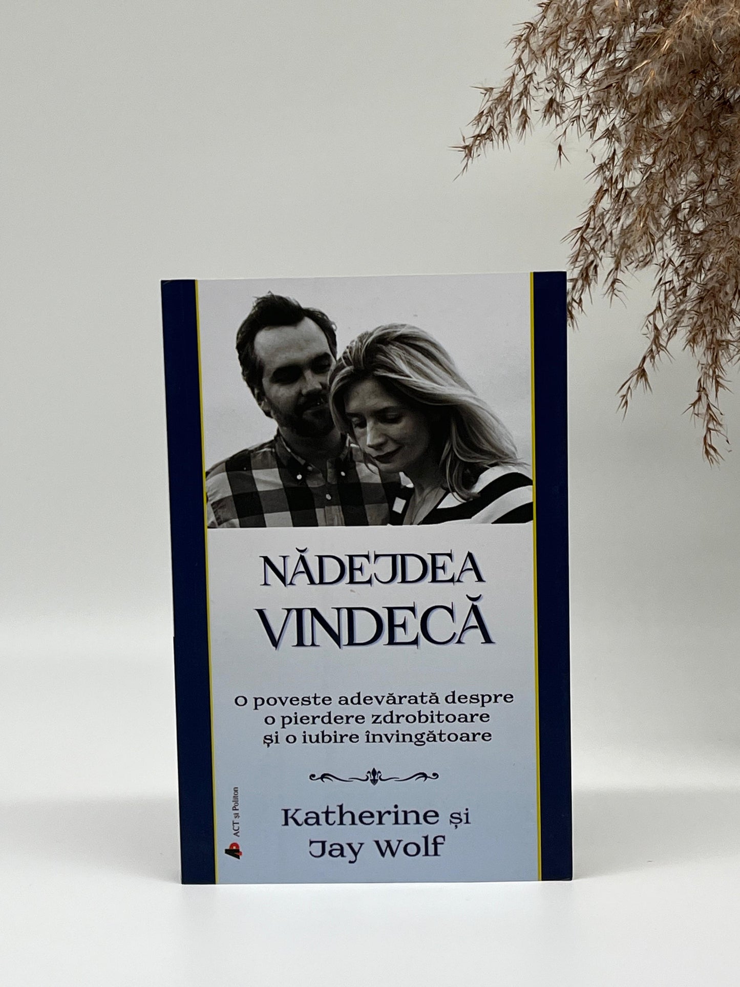 Nadejdea vindecă -
Katherine si Jay Wolf