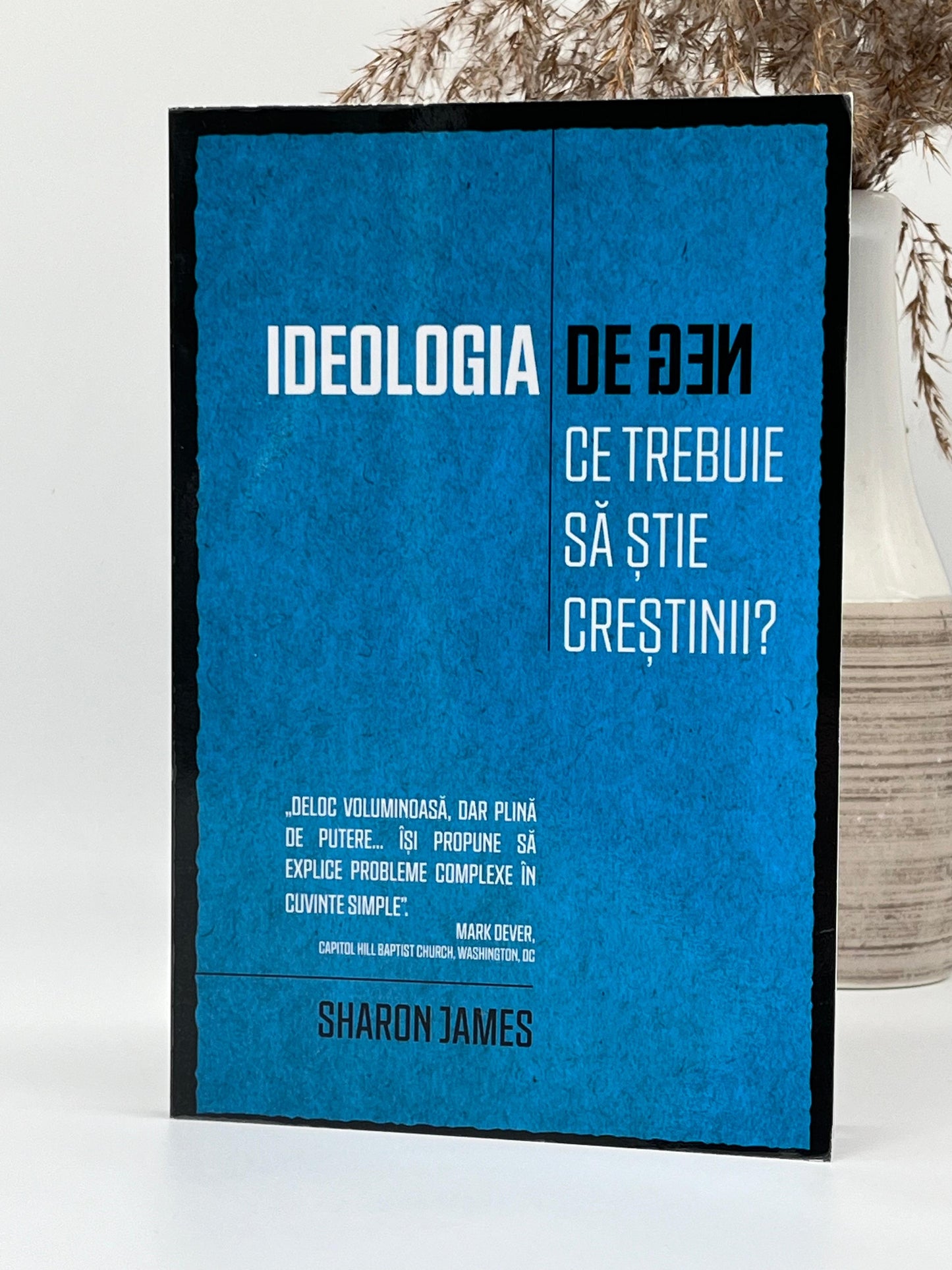 Ideologia de gen - Ce trebuie să știe creștinii
Sharon James