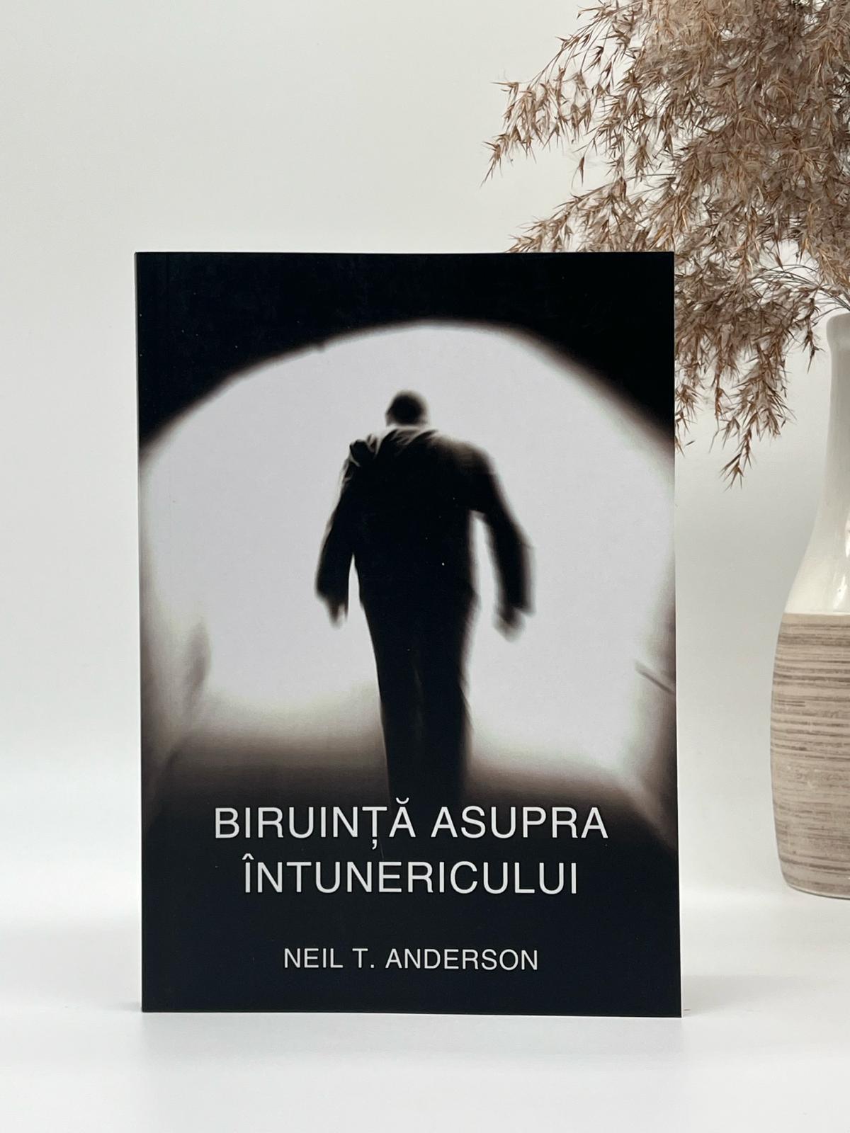 Biruință asupra întunericului - ed. rev.
Neil T. Anderson