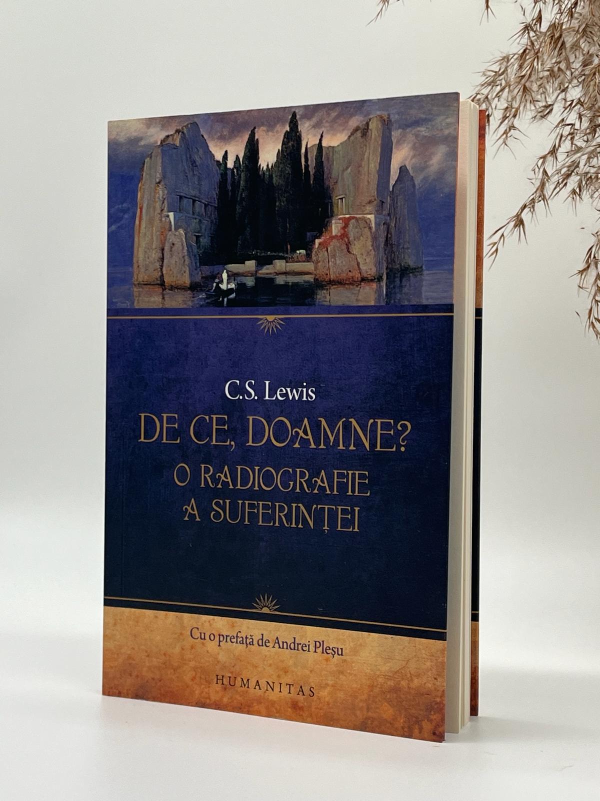 De ce, Doamne? O radiografie a suferinței -
C. S. Lewis