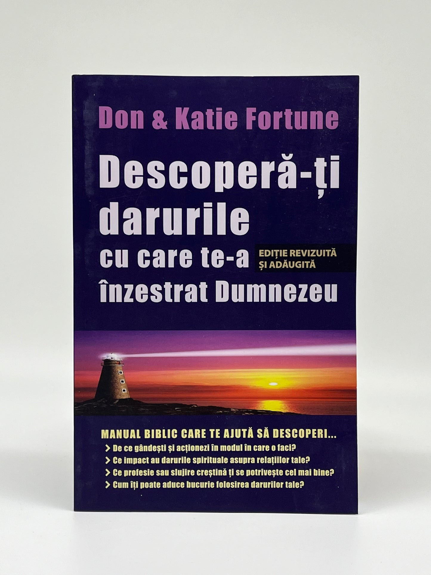 Descoperă-ți darurile cu care te-a înzestrat Dumnezeu
- Don şi Katie Fortune