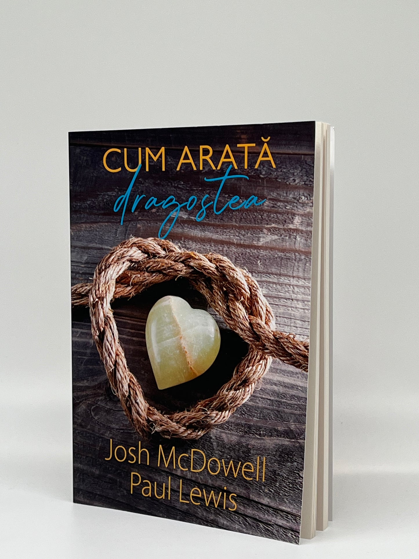 Cum arată dragostea
- Josh McDowell