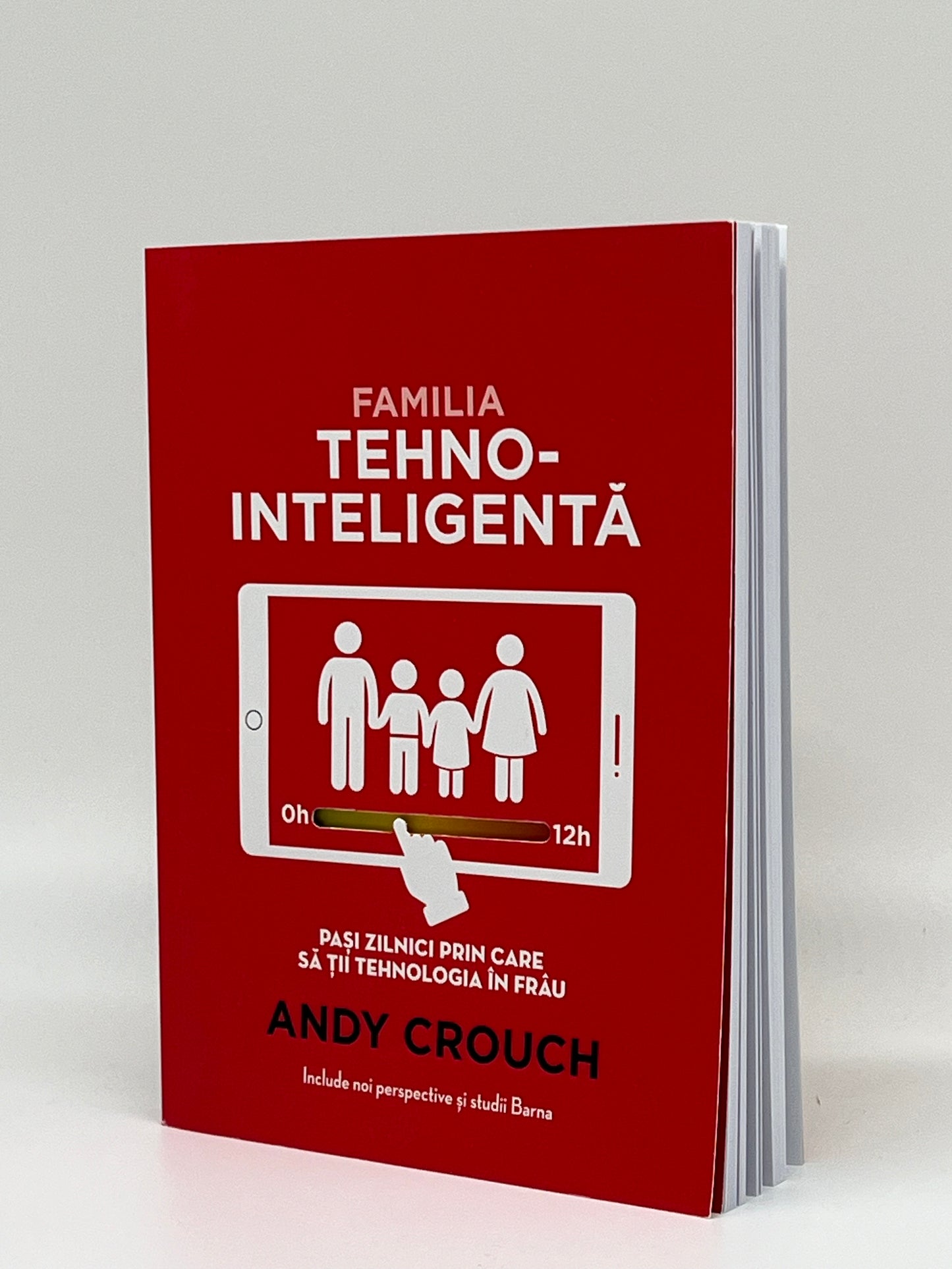 Familia Tehno-Inteligentă
- Andy Crouch