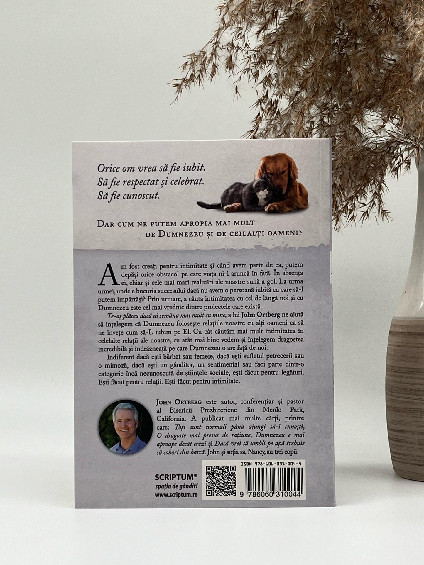 Te-aș plăcea dacă ai semăna mai mult cu mine - John Ortberg