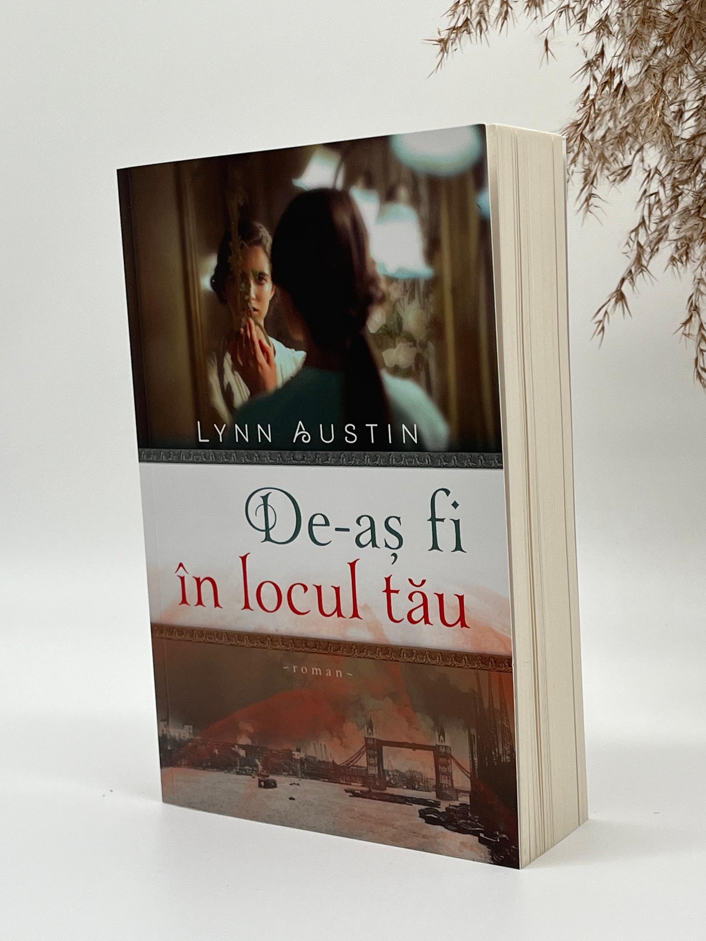 De-aș fi în locul tău - Lynn Austin