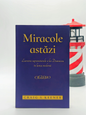 Miracole astăzi - Craig S. Keener