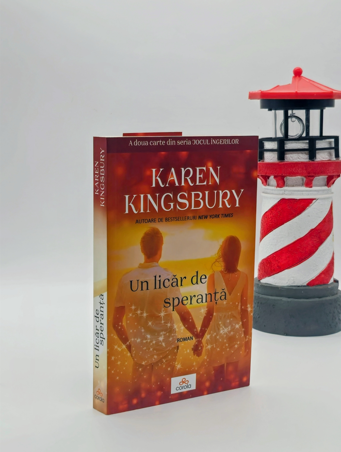Un licăr de speranță - Karen Kingsbury