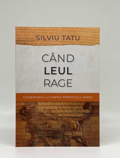 Când leul rage (editia a II-a)
- Silviu Tatu