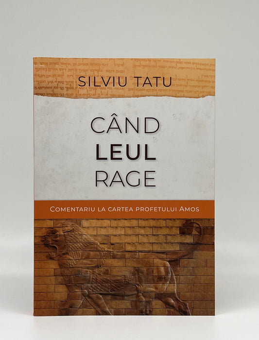 Când leul rage (editia a II-a)
- Silviu Tatu