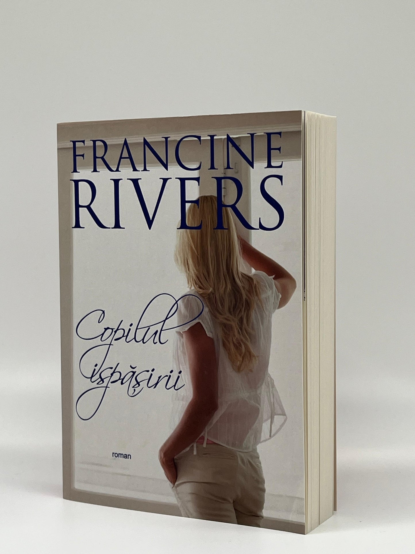 Copilul ispășirii 
- Francine Rivers