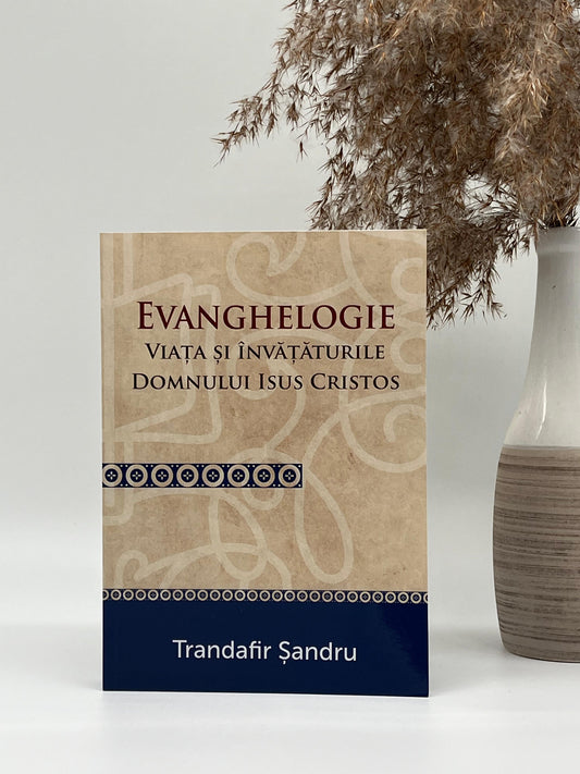 Evanghelogie - 
Trandafir Sandru