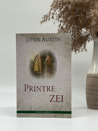 Printre zei - Seria 'Cronicile regilor', vol. 5
- Lynn Austin