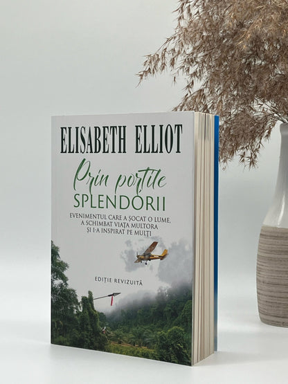 Prin porțile splendorii - 
Elisabeth Elliot