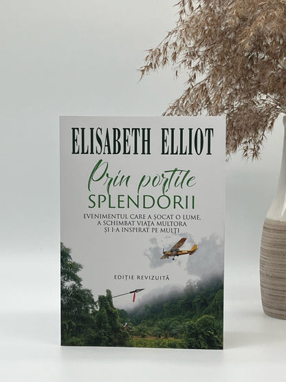 Prin porțile splendorii - 
Elisabeth Elliot