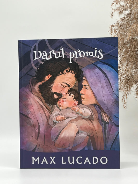 Darul promis (Seria Promisiuni împlinite) - 
Max Lucado