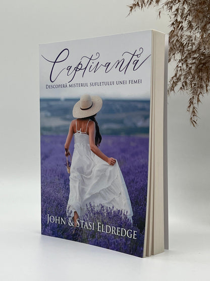 Captivantă. Descoperă misterul sufletului unei femei - 
John, Stasi Eldredge