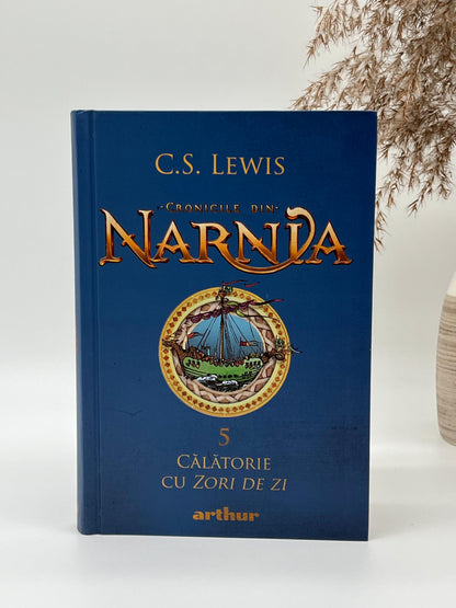 Călătorie pe mare cu Zori-de-zi [Cronicile din Narnia - Vol 5] - 
C. S. Lewis