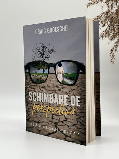 Schimbare de perspectivă - 
Craig Groeschel