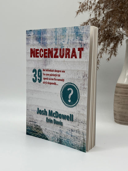 Necenzurat - 
Josh McDowell