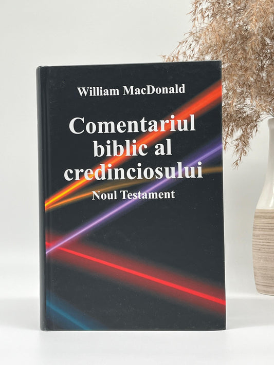 Comentariul biblic al credinciosului - Noul Testament - 
William MacDonald