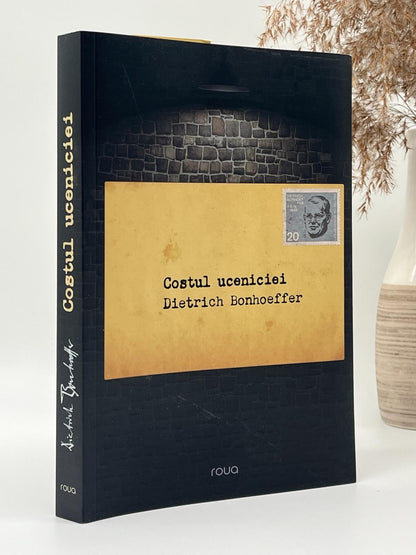 Costul uceniciei - 
Dietrich Bonhoeffer