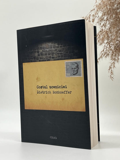 Costul uceniciei - 
Dietrich Bonhoeffer