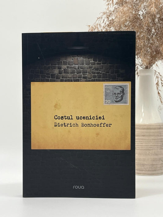 Costul uceniciei - 
Dietrich Bonhoeffer