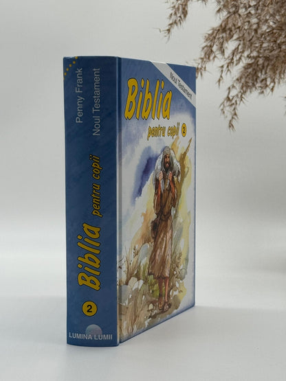 Biblia pentru copii - Noul Testament
Penny Frank