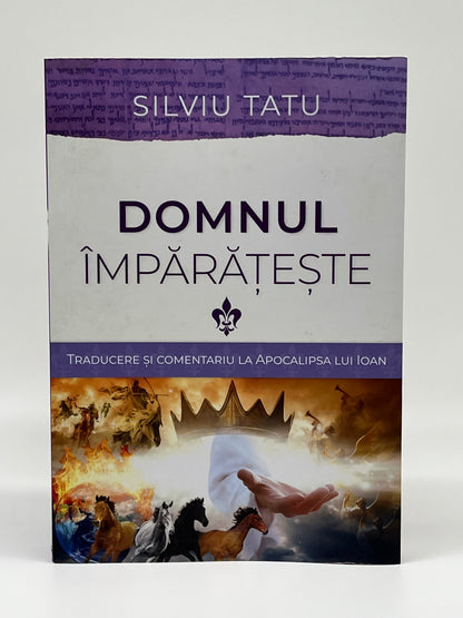 Domnul împărătește- 
Silviu Tatu