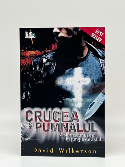 Crucea și pumnalul - David Wilkerson
