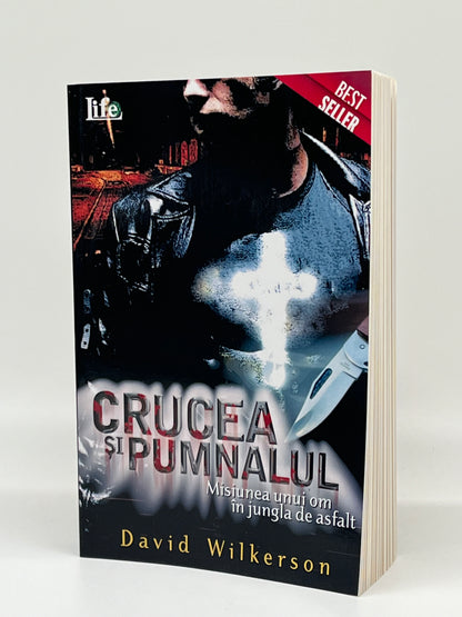 Crucea și pumnalul - David Wilkerson