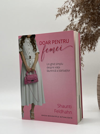 Doar pentru femei - Shaunti si Jeff Feldhahn