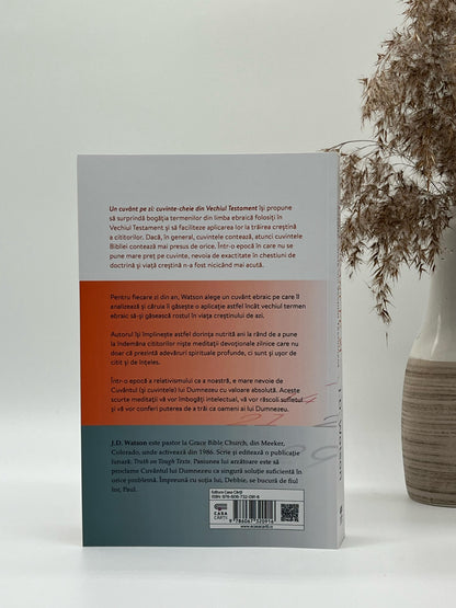 Un cuvânt pe zi - cuvinte-cheie din Vechiul Testament - J. D. Watson