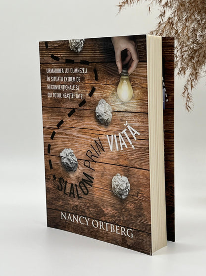 Slalom prin viață - Nancy Ortberg