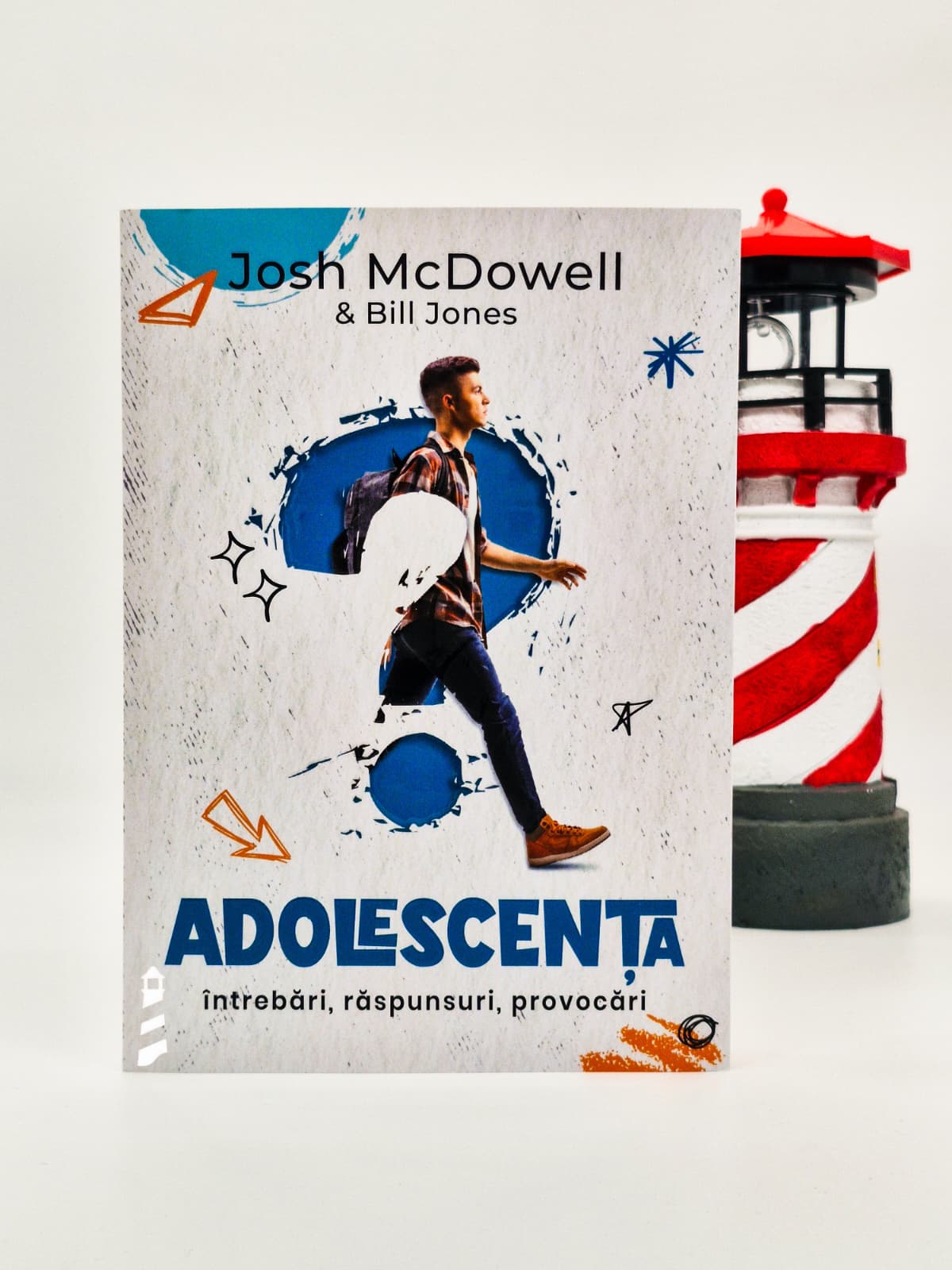 Adolencența, întrebări, răspunsuri, provocări - Johs Mc Dowell & Bill Jones