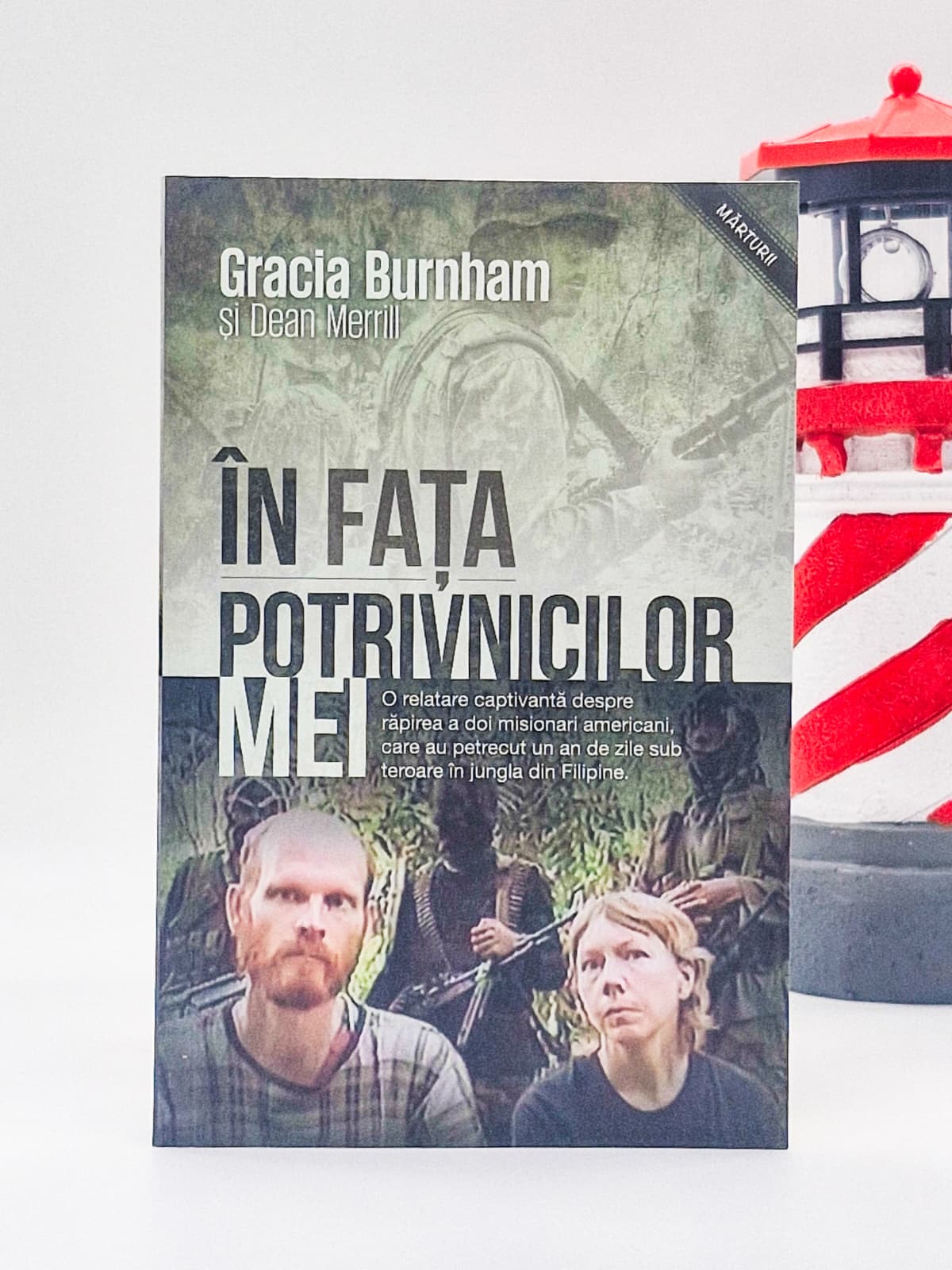 În fața potrivnicilor mei - Gracia Burnham