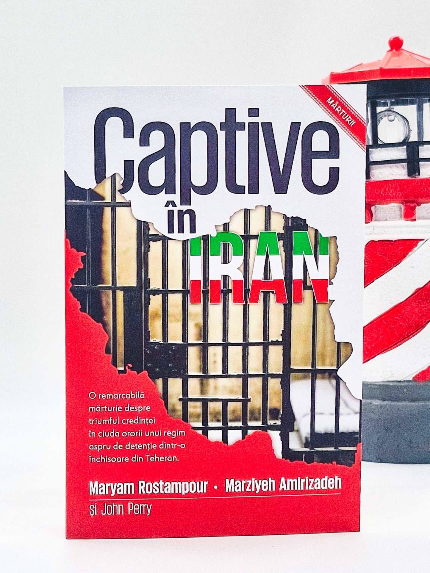 Captive în Iran - Maramureș Rostampour Marziyeh Amirizadeh
