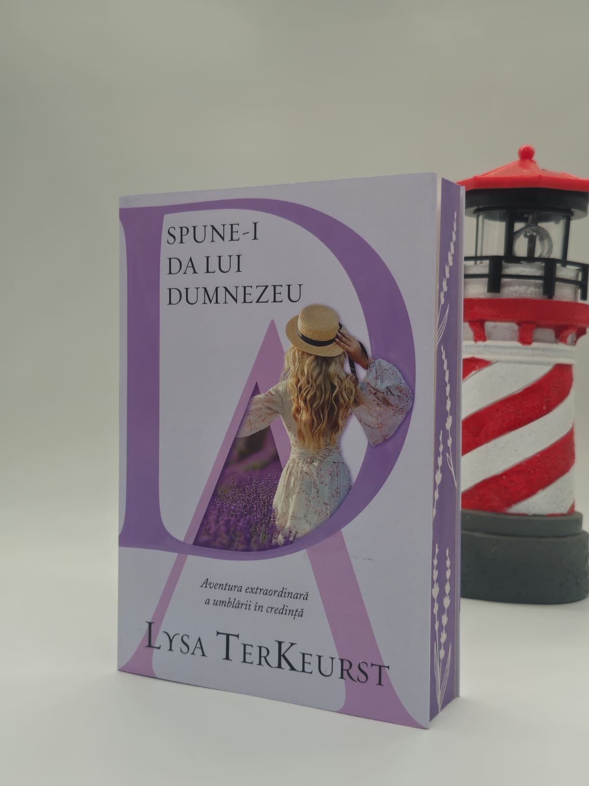 Spune-i DA lui Dumnezeu - Lysa TerKeurst